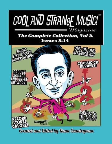 Cover image for Cool and Strange Music! Magazine - The Complete Collection, Vol. 2 Issues 8-14