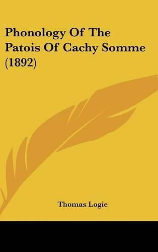 Cover image for Phonology of the Patois of Cachy Somme (1892)