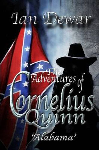 Cover image for The Adventures of Cornelius Quinn 'Alabama'