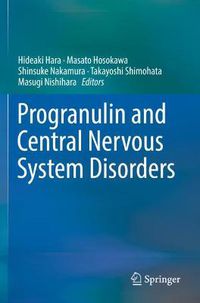 Cover image for Progranulin and Central Nervous System Disorders