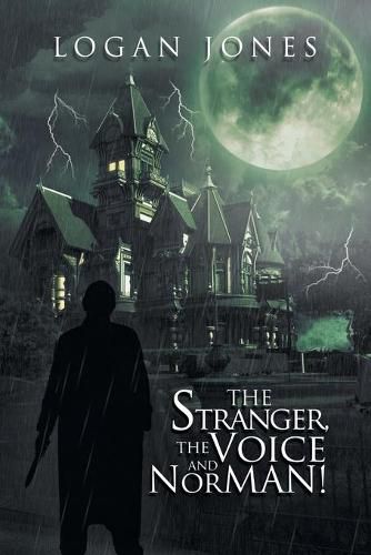 Cover image for The Stranger, the Voice and Norman!