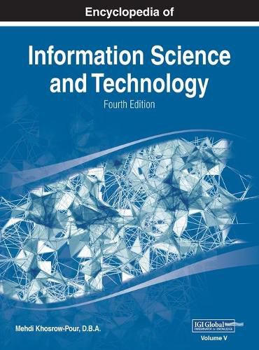 Cover image for Encyclopedia of Information Science and Technology, Fourth Edition, VOL 5