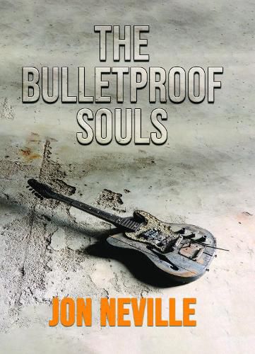 Cover image for The Bulletproof Souls