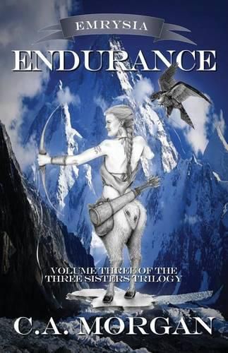 Cover image for Emrysia: Endurance: Volume III of The Three Sisters Trilogy