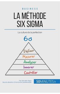 Cover image for La methode Six Sigma: La culture de la perfection