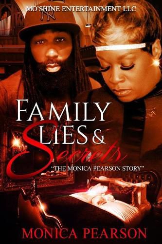 Cover image for Family Lies & Secrets: The Monica Pearson Story