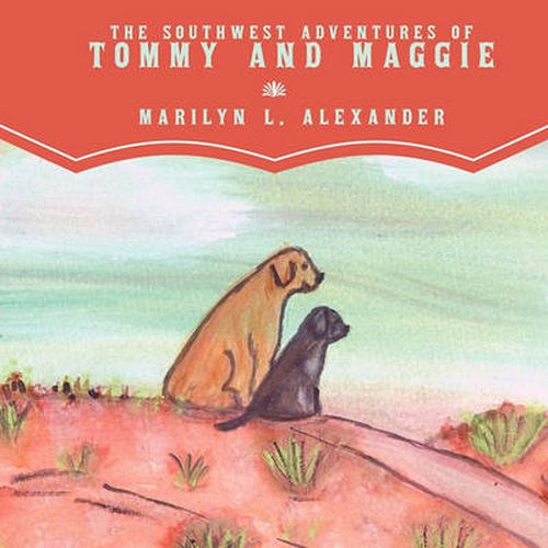 Cover image for The Southwest Adventures of Tommy and Maggie