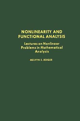 Cover image for Nonlinearity and Functional Analysis: Lectures on Nonlinear Problems in Mathematical Analysis