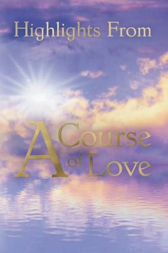 Cover image for Highlights from a Course of Love