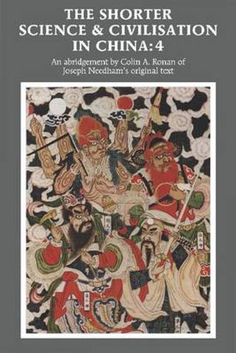 Cover image for The Shorter Science and Civilisation in China: Volume 4