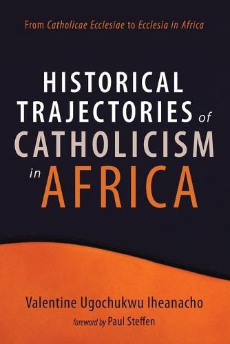 Cover image for Historical Trajectories of Catholicism in Africa