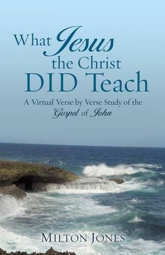 Cover image for What Jesus the Christ DID Teach