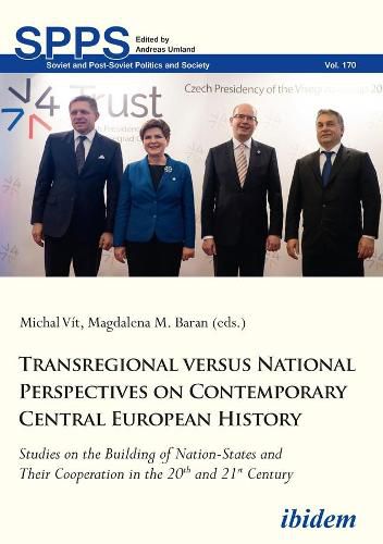 Cover image for Transregional versus National Perspectives on Co - Studies on the Building of Nation-States and Their Cooperation in the 20th and 21st Century