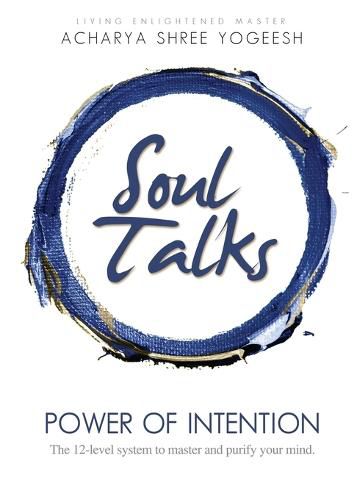 Cover image for Soul Talks: Power of Intention