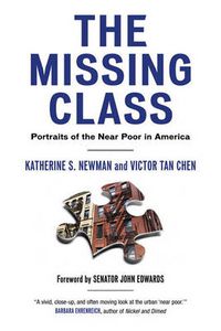 Cover image for The Missing Class: Portraits of the Near Poor in America