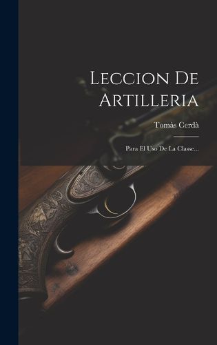 Cover image for Leccion De Artilleria