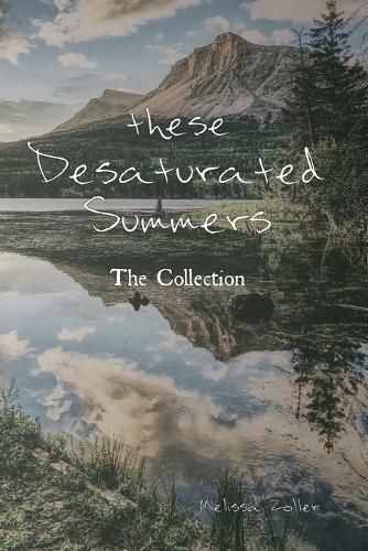 Cover image for these Desaturated Summers