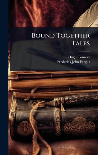 Cover image for Bound Together Tales
