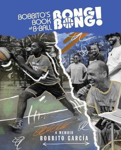 Cover image for Bobbito's Book of B-Ball Bong Bong!