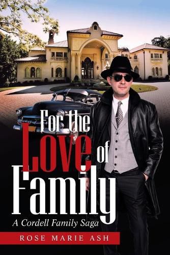 Cover image for For the Love of Family: A Cordell Family Saga