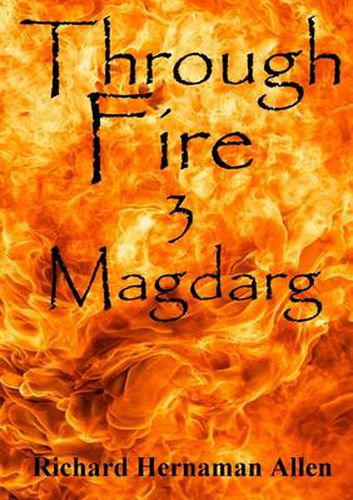 Through Fire: 3 Magdarg