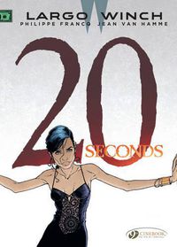Cover image for Largo Winch 16 - Twenty Seconds
