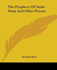 Cover image for The Prophecy Of Saint Oran And Other Poems