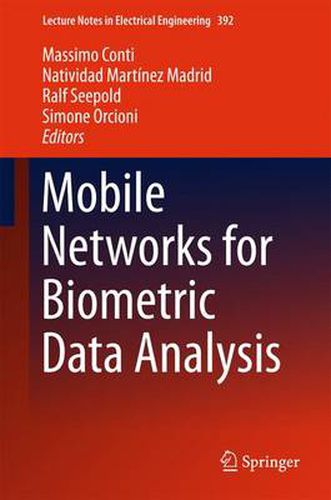 Cover image for Mobile Networks for Biometric Data Analysis