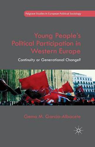 Cover image for Young People's Political Participation in Western Europe: Continuity or Generational Change?