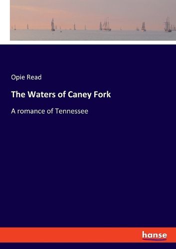 The Waters of Caney Fork