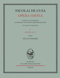 Cover image for Nicolai de Cusa Opera omnia / Nicolai de Cusa Opera omnia. Volumen IV.