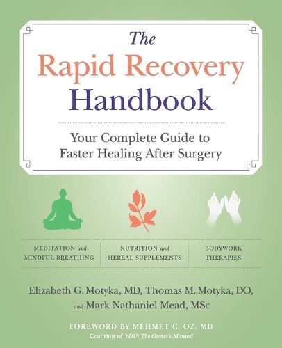 Cover image for The Rapid Recovery Handbook: Your Complete Guide to Faster Healing AfterSurgery