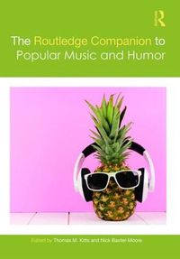 Cover image for The Routledge Companion to Popular Music and Humor