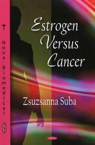 Cover image for Estrogen Versus Cancer