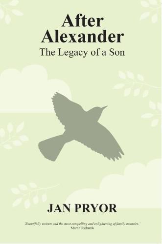 After Alexander: The Legacy of a Son