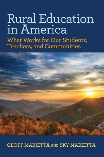 Cover image for Rural Education in America: What Works for Our Students, Teachers, and Communities