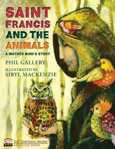 Cover image for St. Francis and the Animals: A Mother Bird's Story