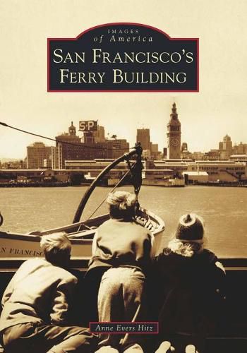 Cover image for San Francisco's Ferry Building