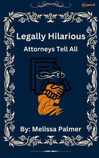 Cover image for Legally Hilarious