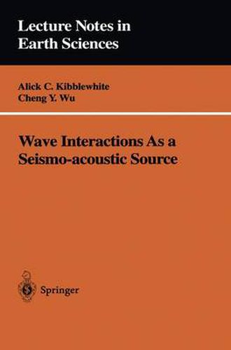 Cover image for Wave Interactions As a Seismo-acoustic Source