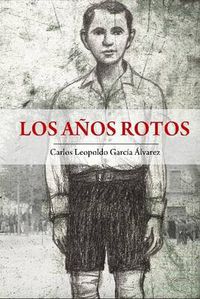 Cover image for Los Anos Rotos