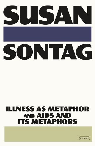 Cover image for Illness as Metaphor and AIDS and Its Metaphors