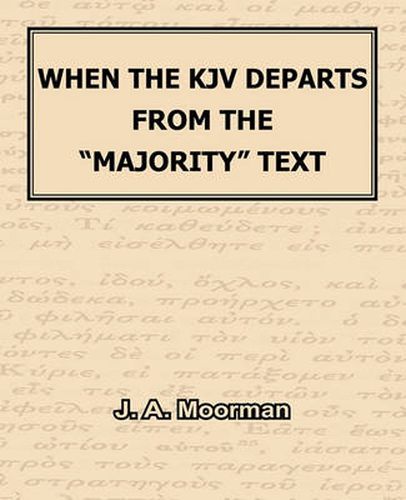 Cover image for When The KJV Departs From The Majority Text