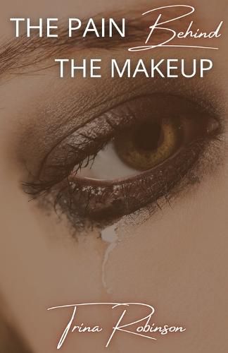 Cover image for The Pain Behind The Makeup