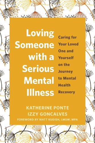 Cover image for Loving Someone with a Serious Mental Illness