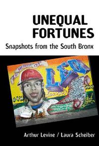 Cover image for Unequal Fortunes: Snapshots from the South Bronx