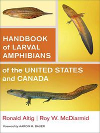 Cover image for Handbook of Larval Amphibians of the United States and Canada