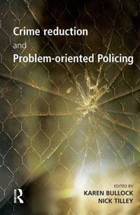 Cover image for Crime Reduction and Problem-oriented Policing