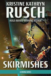 Cover image for Skirmishes: A Diving Novel