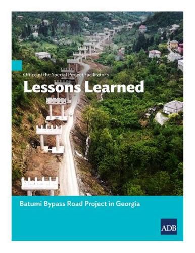 Cover image for Office of the Special Project Facilitator's Lessons Learned: Batumi Bypass Road Project in Georgia